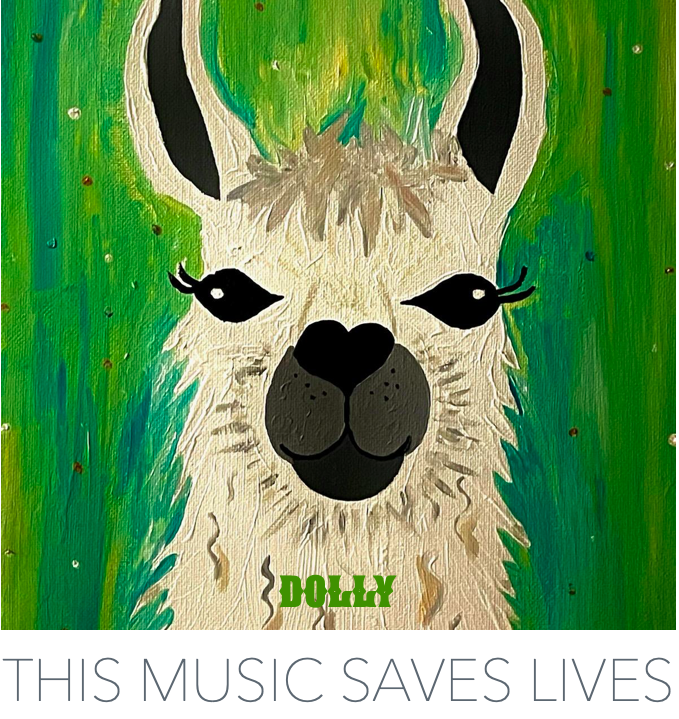 Dolly the Llama — This Music Saves Lives