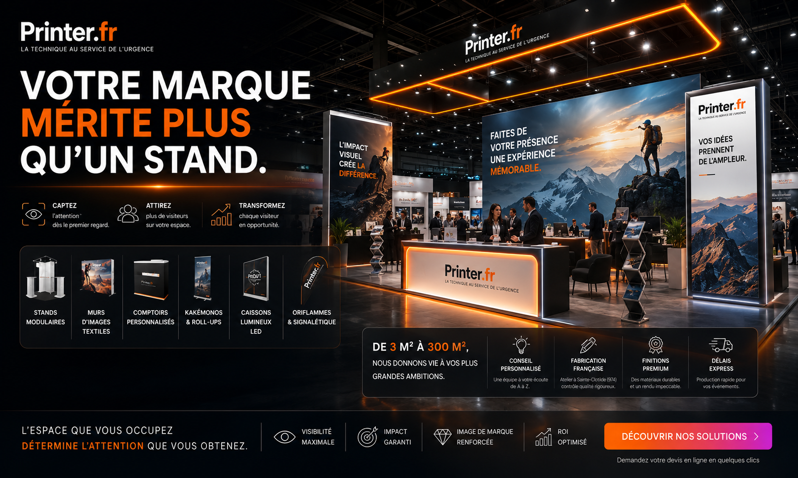 Printer.fr — Votre marque mérite plus qu'un stand. Stands modulaires, kakemonos, roll-ups, caissons lumineux et signalétique.