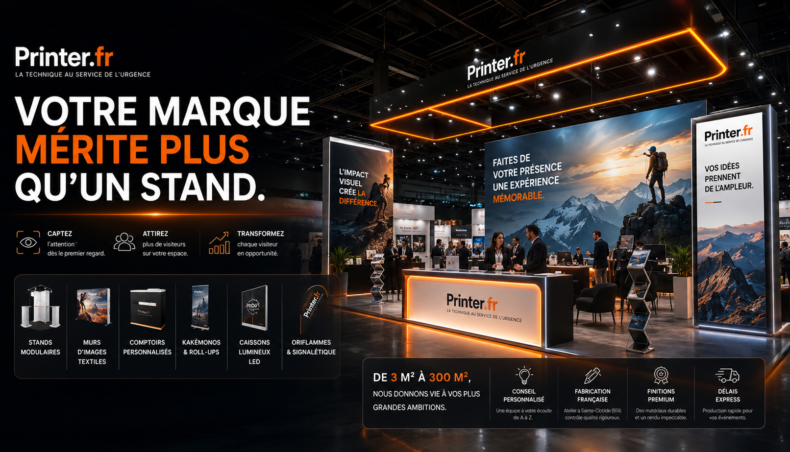 Printer.fr — Votre marque mérite plus qu'un stand. Stands modulaires, kakemonos, roll-ups, caissons lumineux et signalétique.