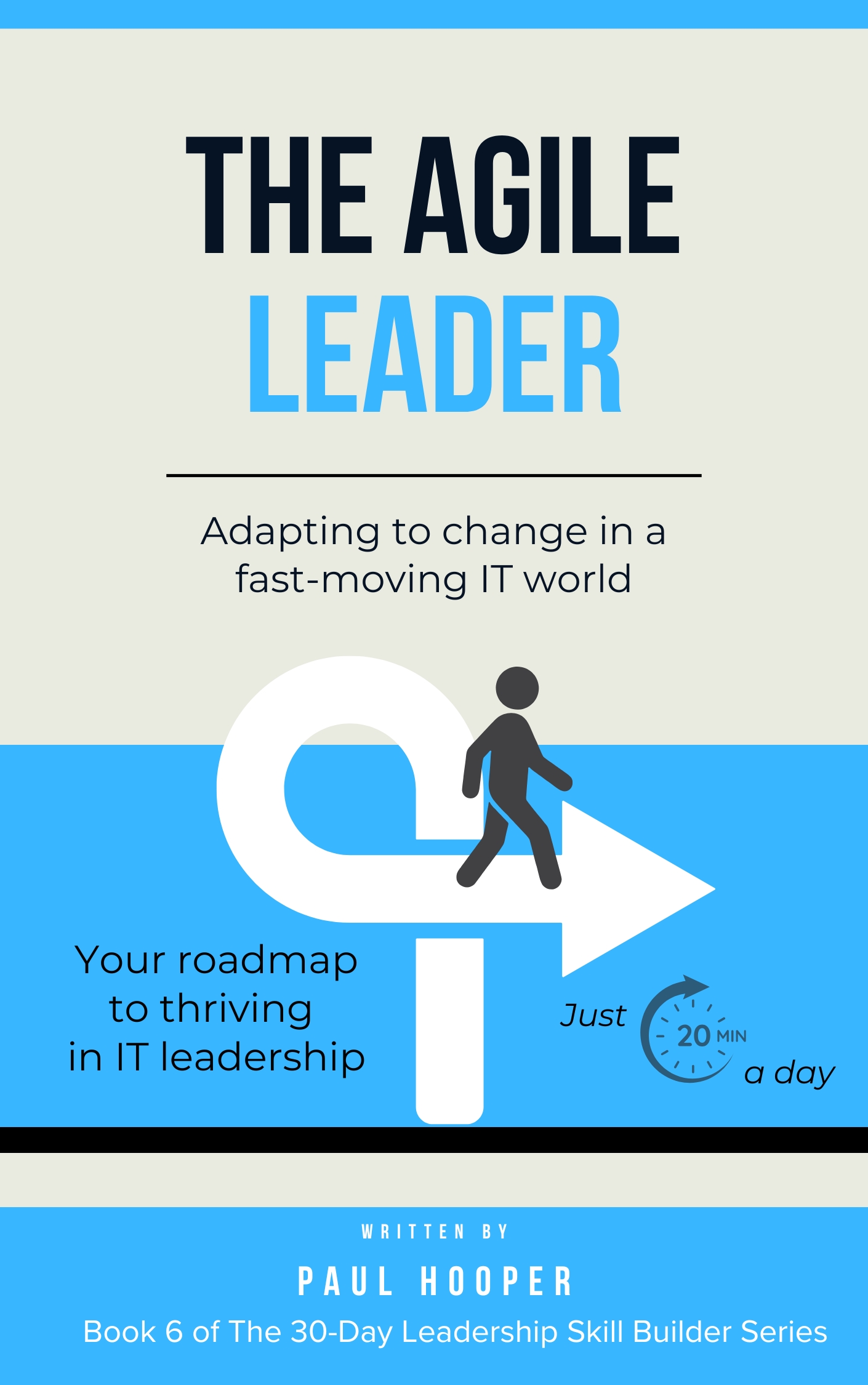 Book 6: The Agile Leader