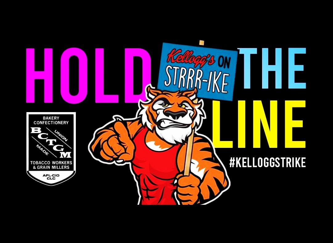 The 2021 Kellogg's Strike - 2