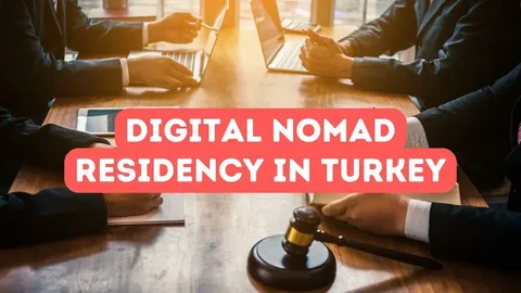 Digital Nomad Visa - Turkey 2026