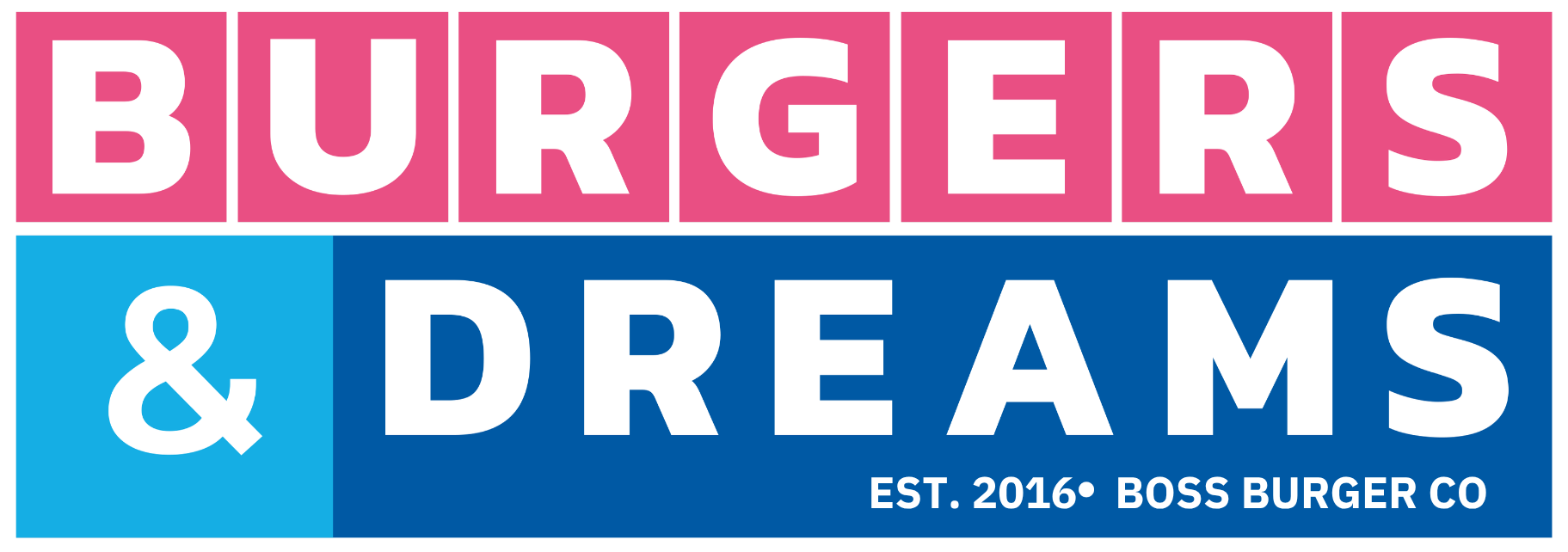 Burgers & Dreams