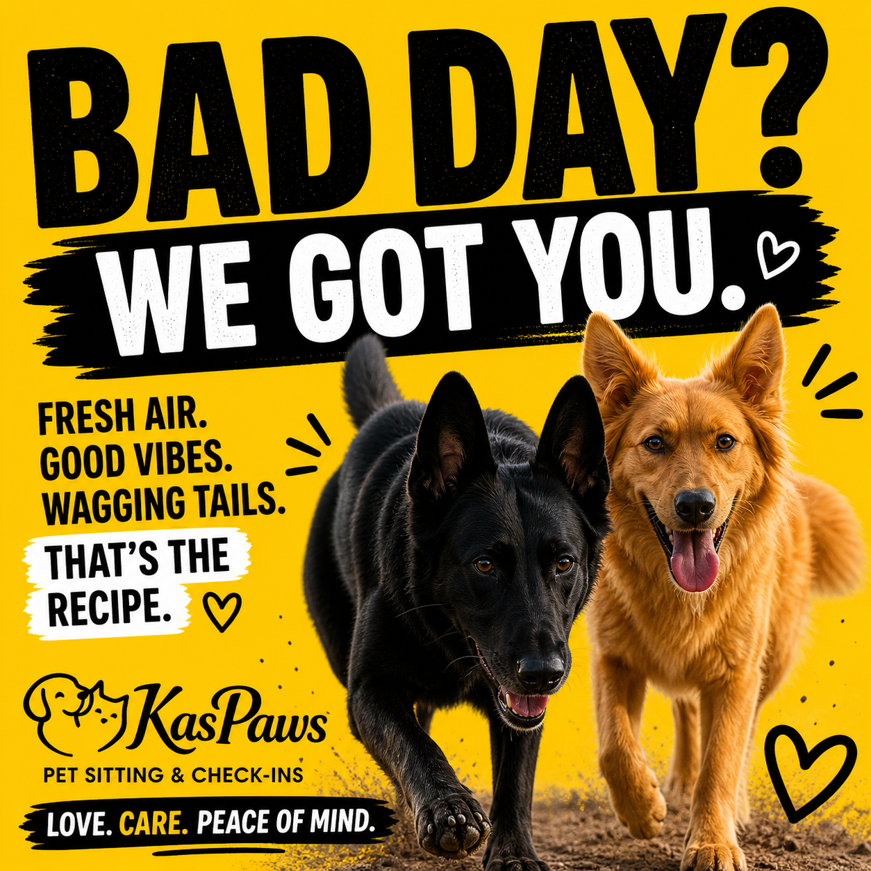 Bad Day? We Got You — KasPaws lifestyle creative