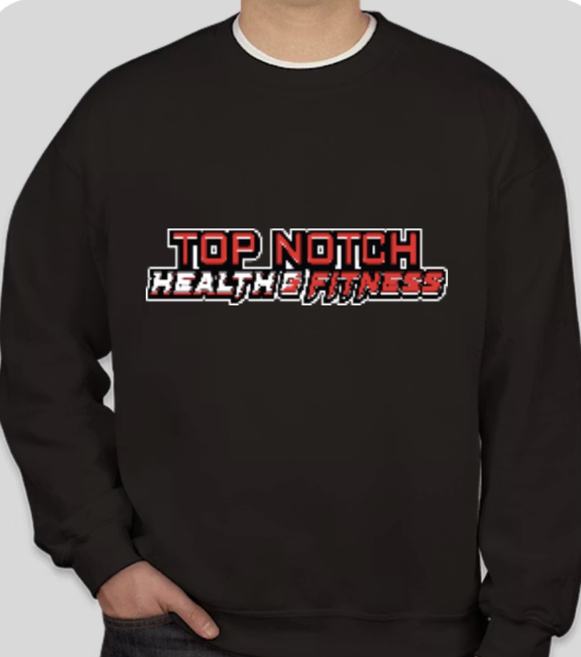 Top Notch Health & Fitness Sweatshirt