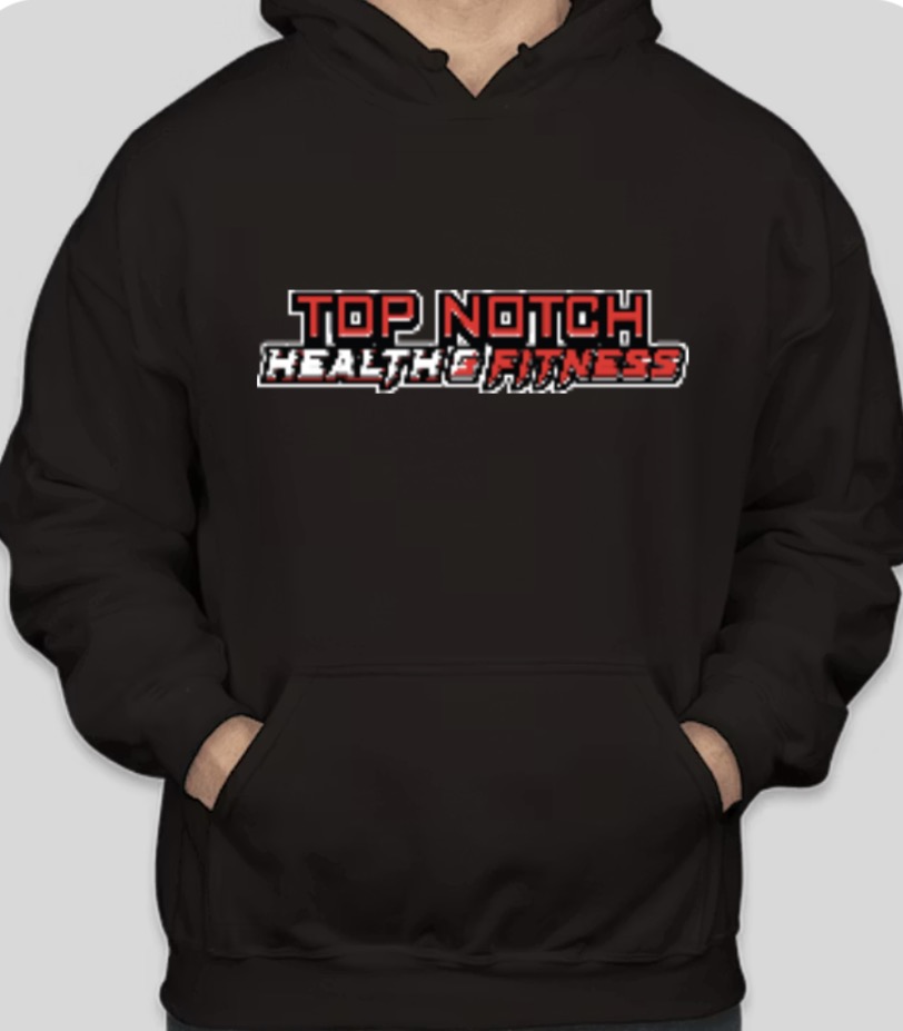 Top Notch Health & Fitness Hoodie
