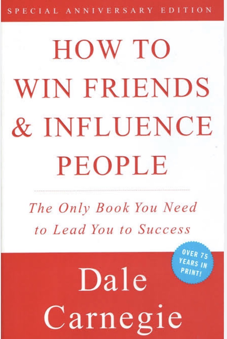 How to Win Friends and Influence People