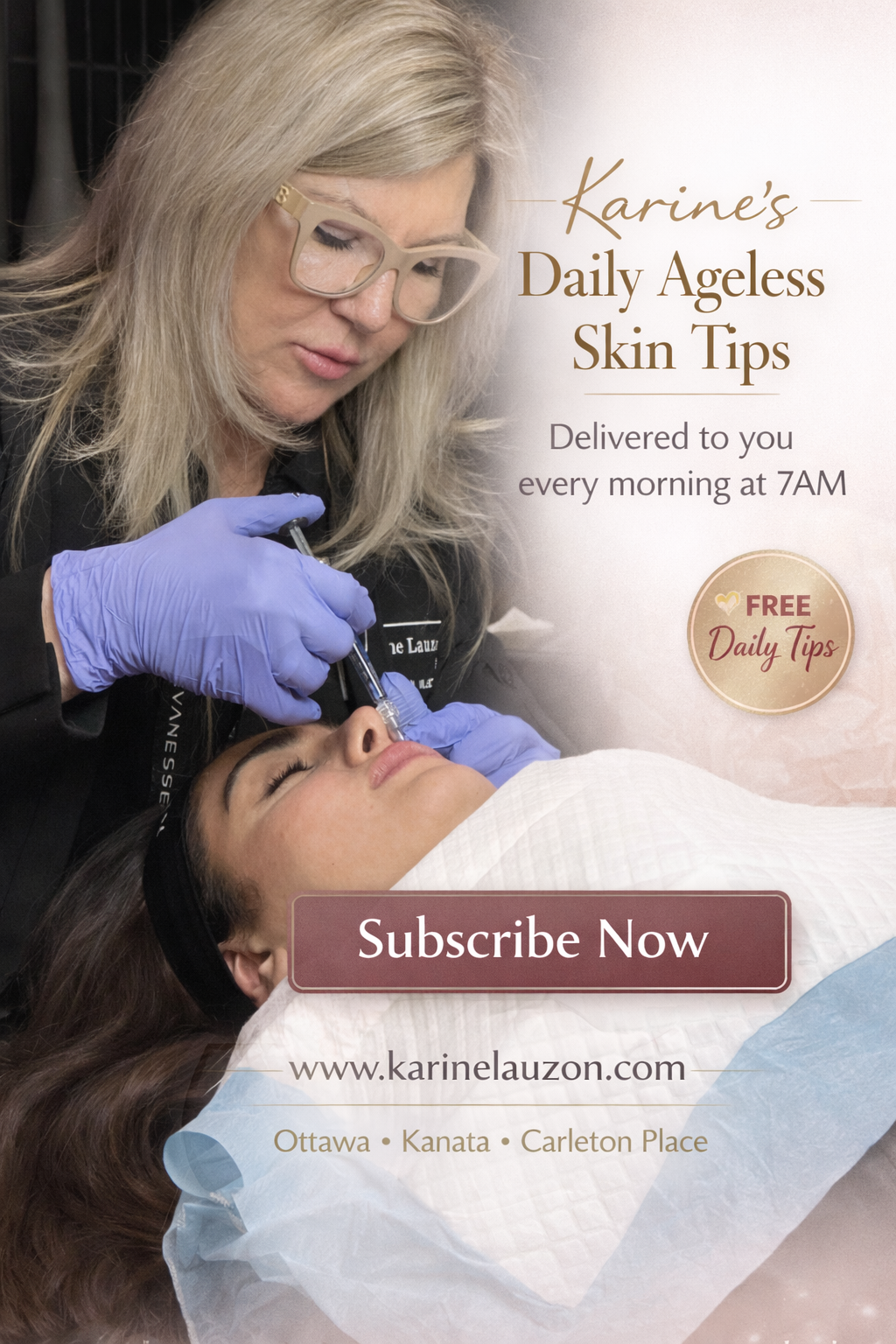 Karine's Daily Ageless Skin Tips