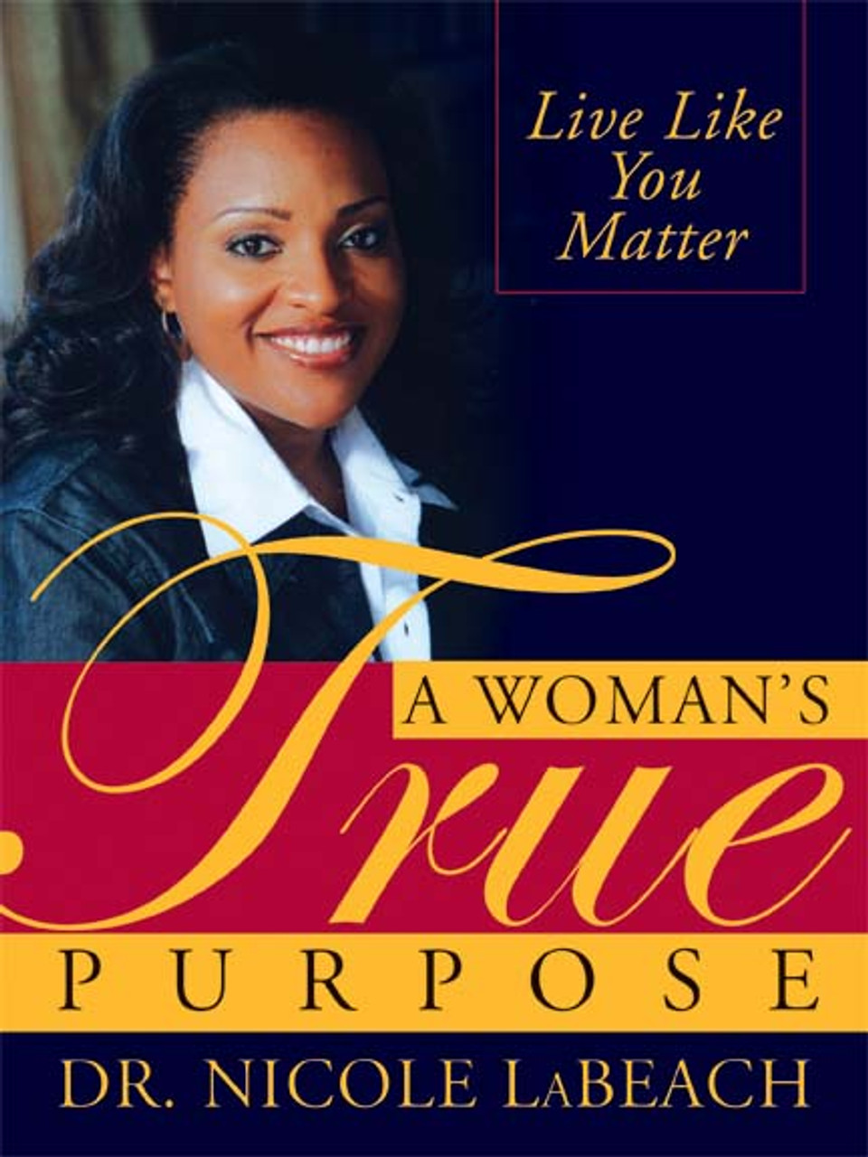 A Woman's True Purpose