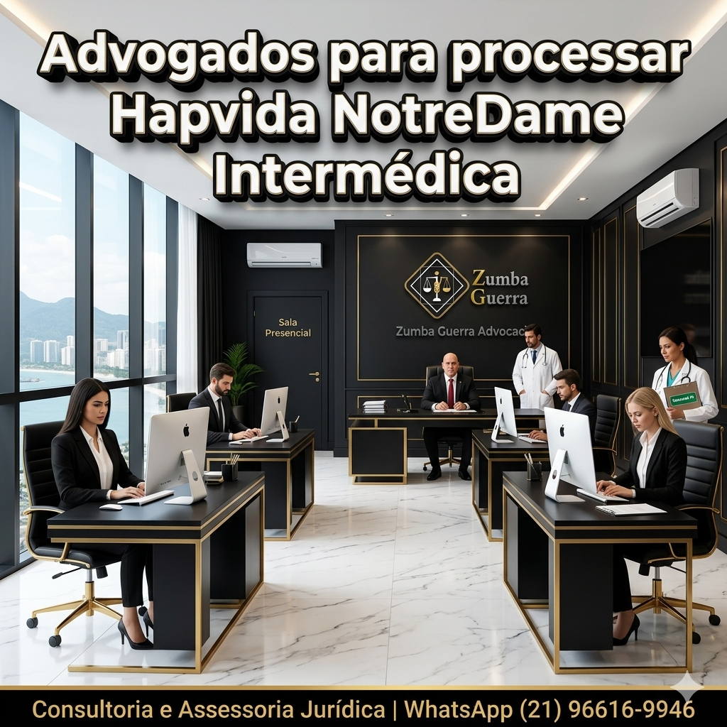 Advogados para processar Hapvida NotreDame Intermédica