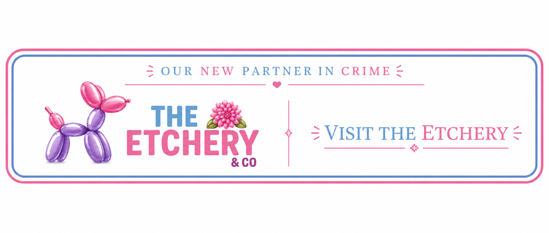 The Etchery & Co , our new partner in crime