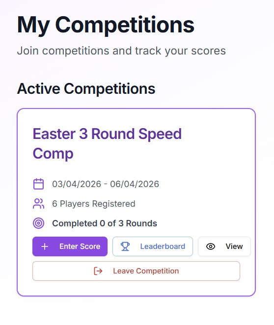 My Competitions — the home view. Active comps with dates, players registered, rounds completed, plus Enter Score / Leaderboard / View / Leave buttons.