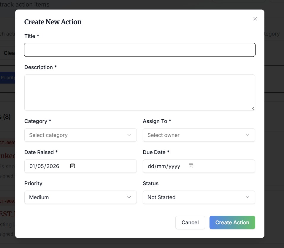 Create New Action — a single dialog captures Title, Description, Category, Assignee, Date Raised, Due Date, Priority, and Status. No endless form.