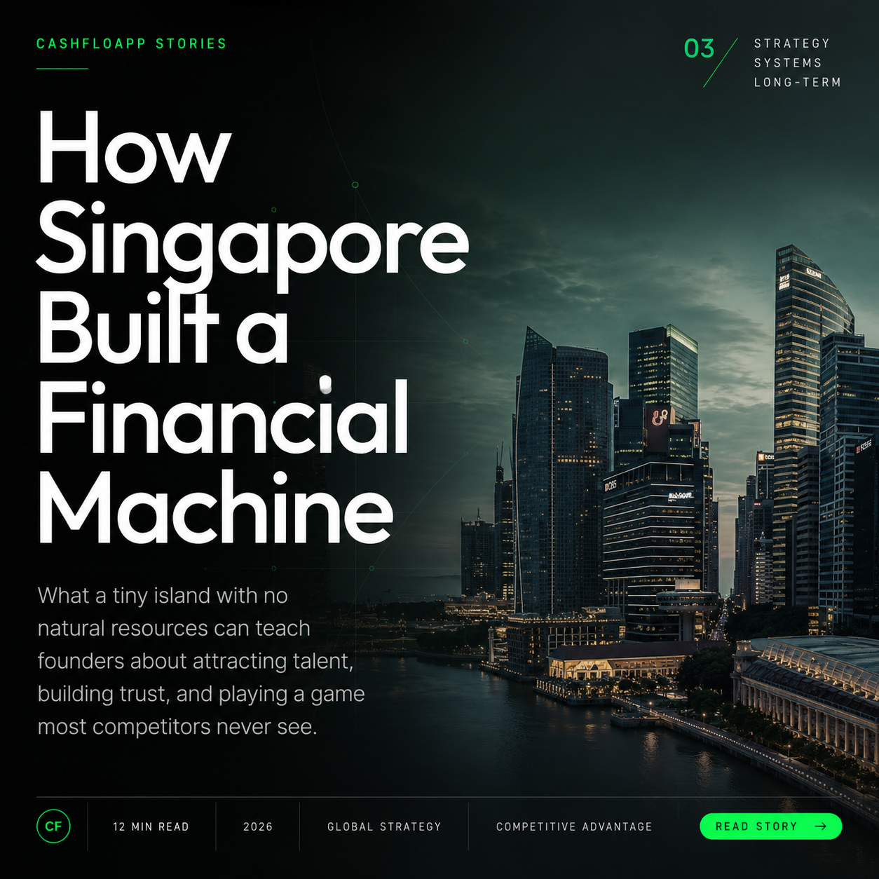 How Singapore Built a Financial Machine