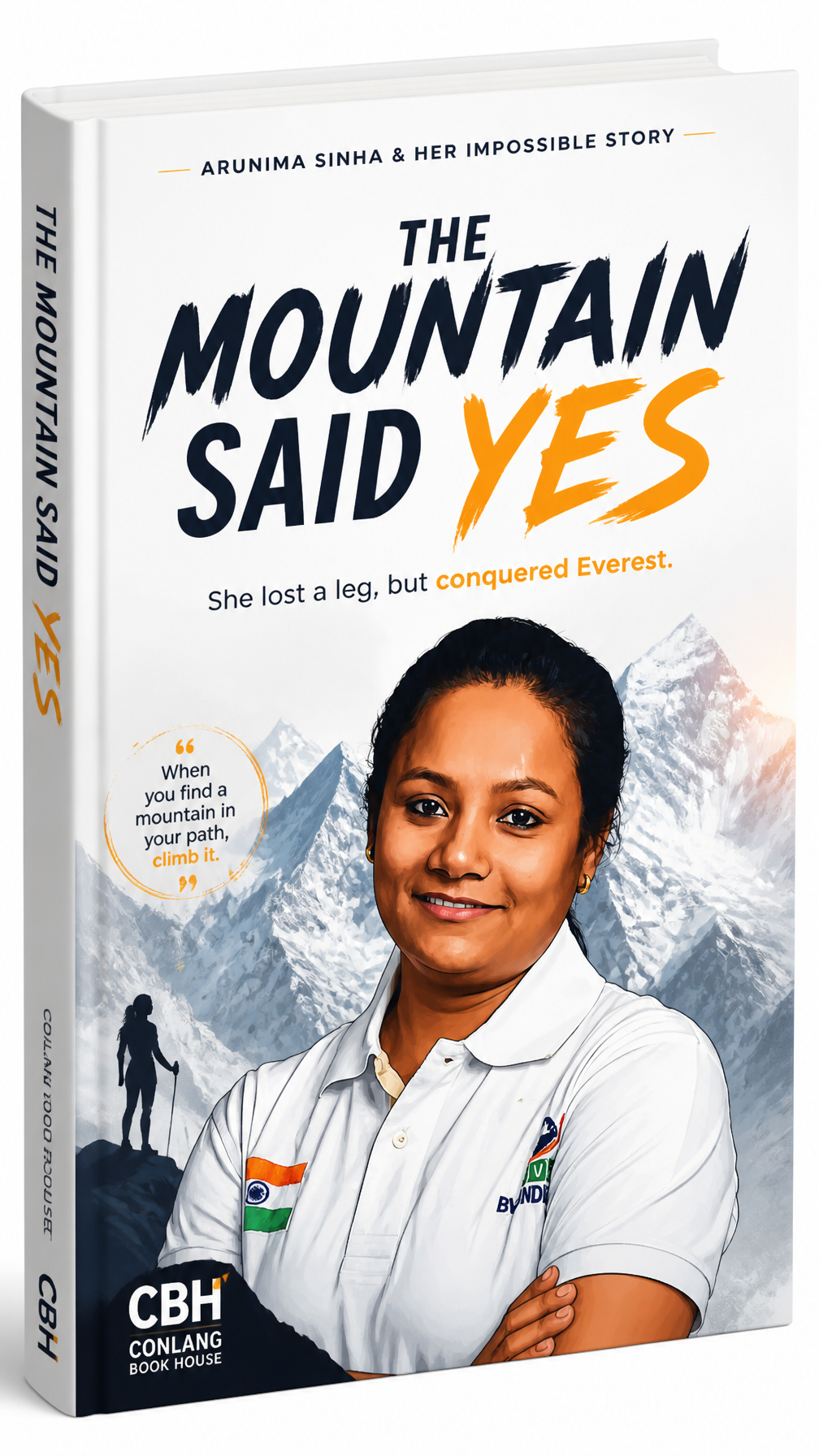 The Mountain Said Yes — Arunima Sinha cover