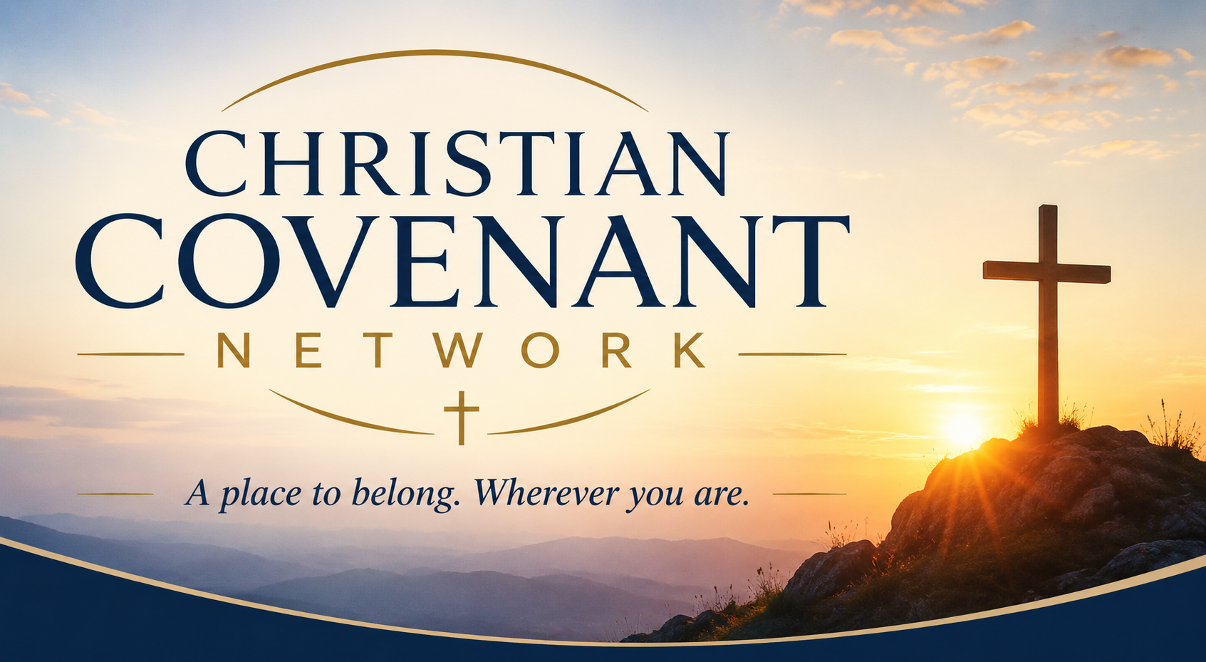 Christian Covenant Network — A place to belong, wherever you are
