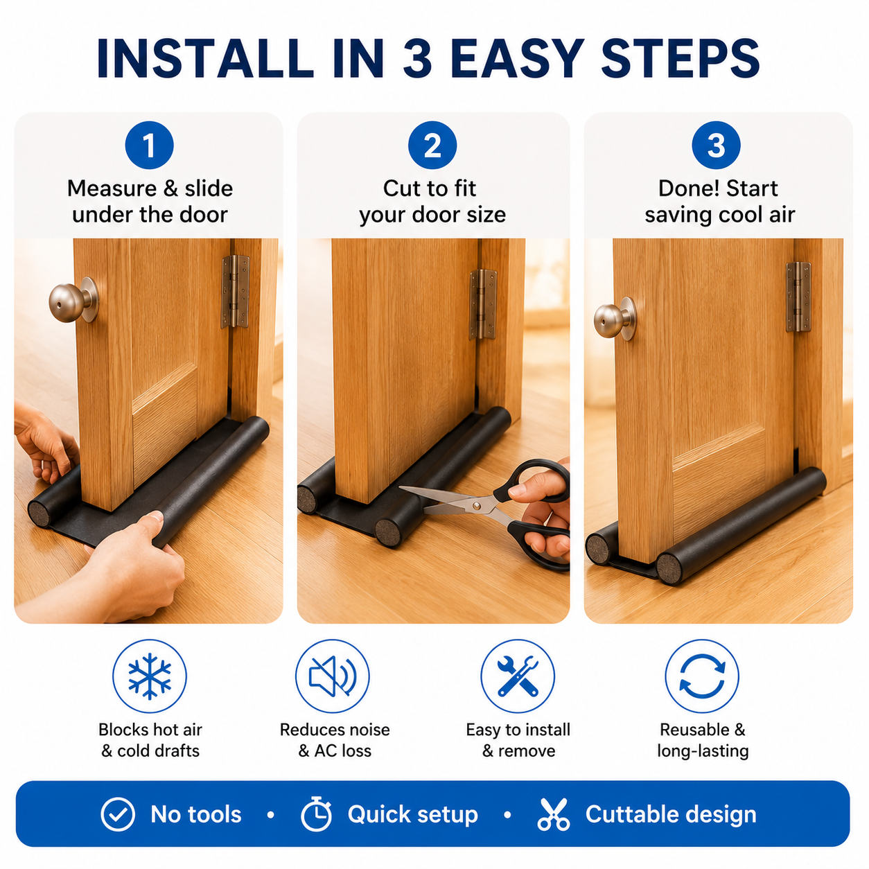 Install in 3 easy steps — measure & slide, cut to fit, done