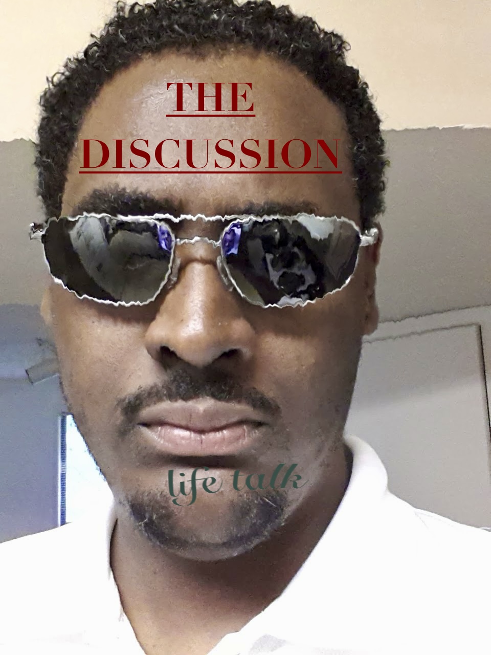 The Discussion - Life Talk