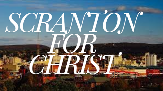 Scranton For Christ