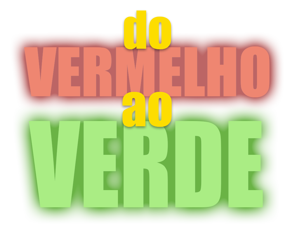 Do Vermelho ao Verde
