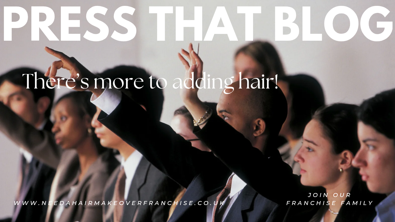 Press That Blog - There's more to adding hair!