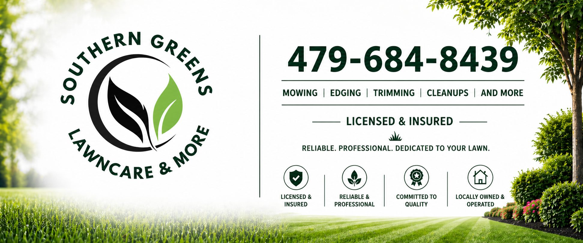 Southern Greens Lawn Care special offer flier — call 479-684-8439 for mowing, edging, trimming and cleanups.