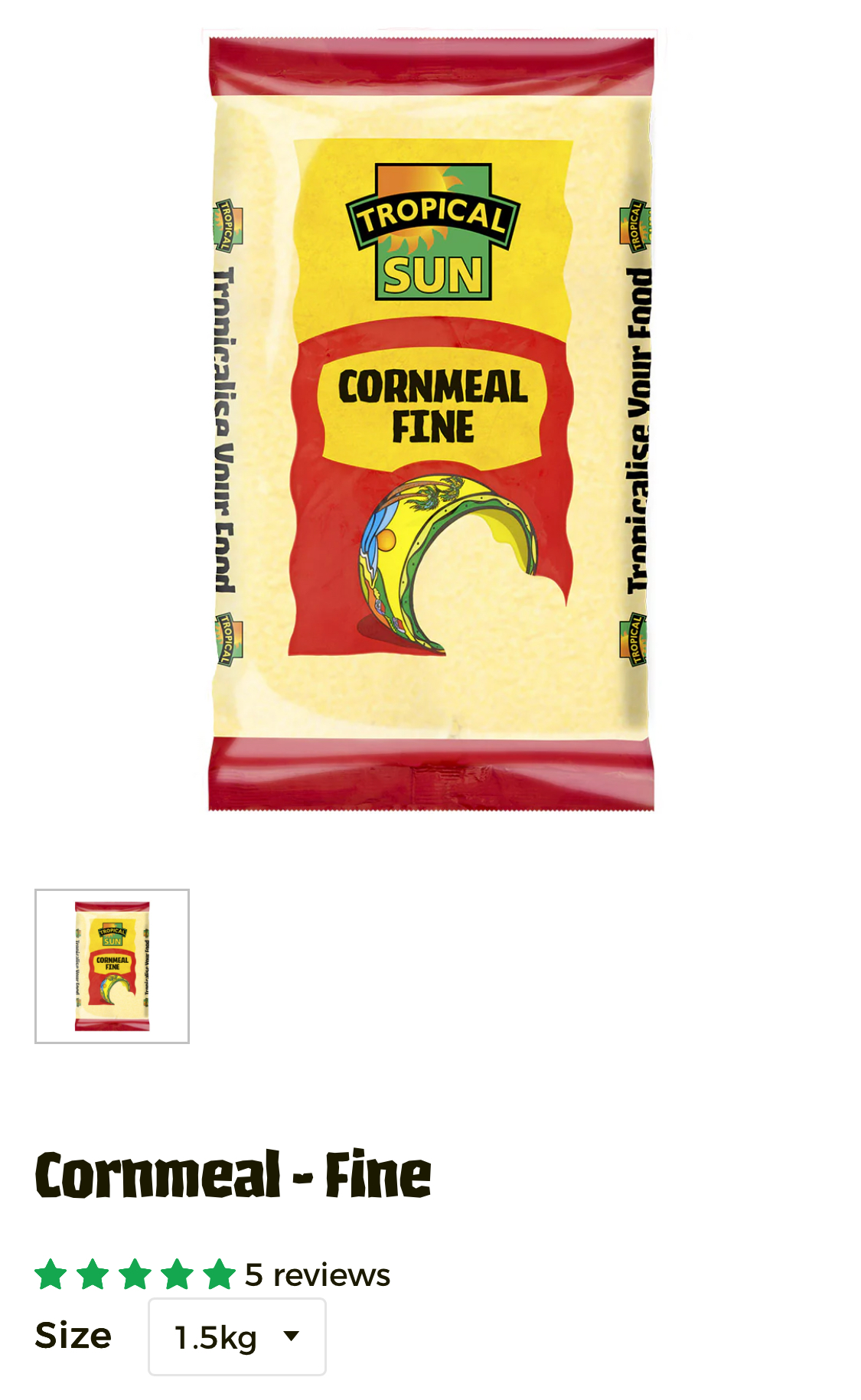 Tropical Sun Cornmeal Fine 1.5kg