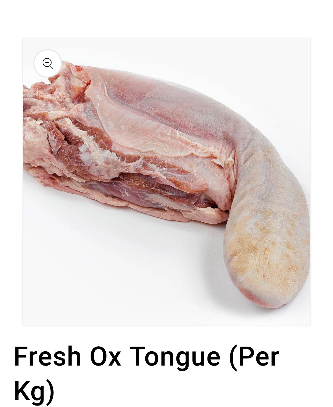 Fresh Ox Tongue (Per Kg)
