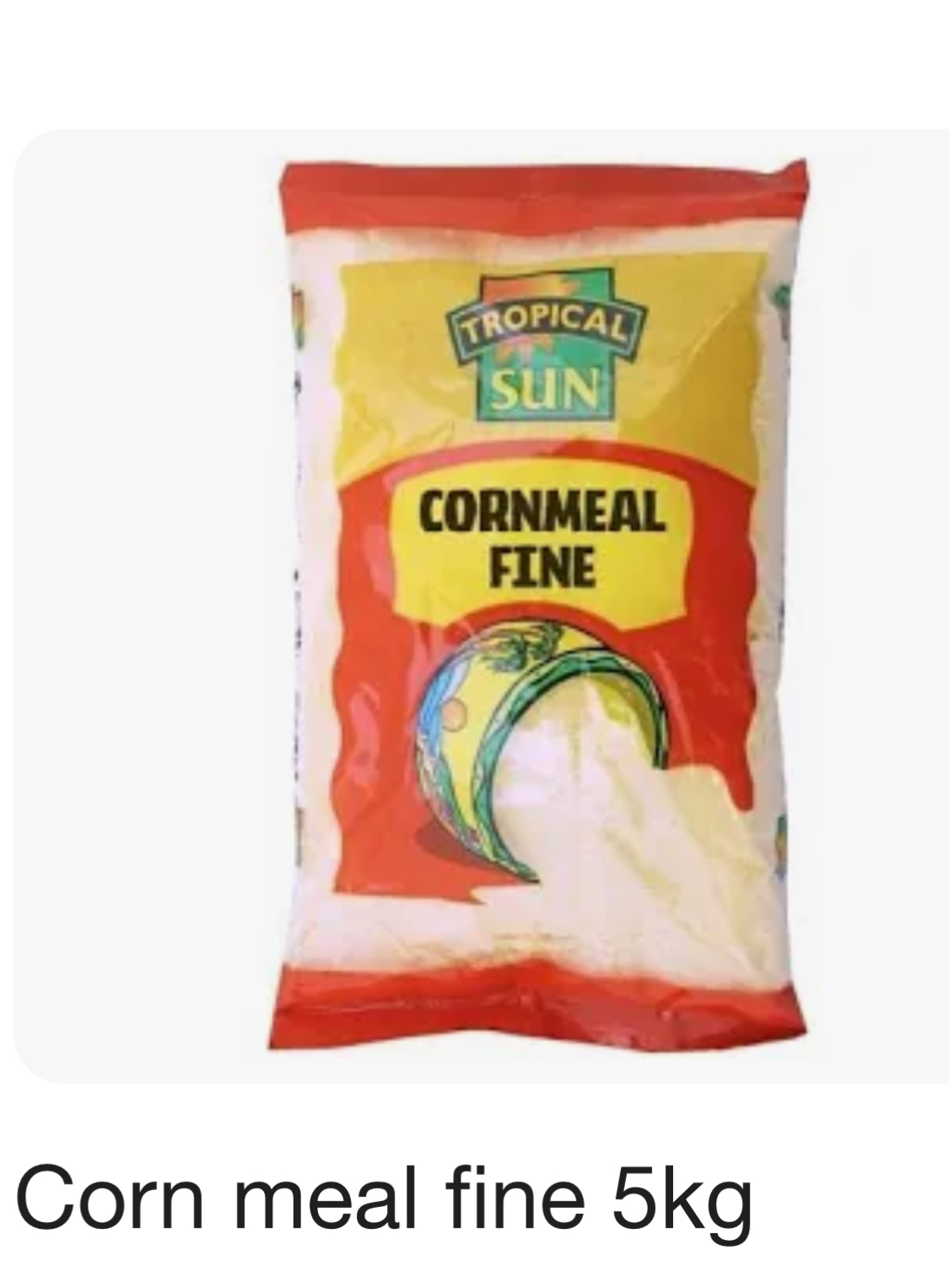 Tropical Sun Cornmeal Fine 5kg
