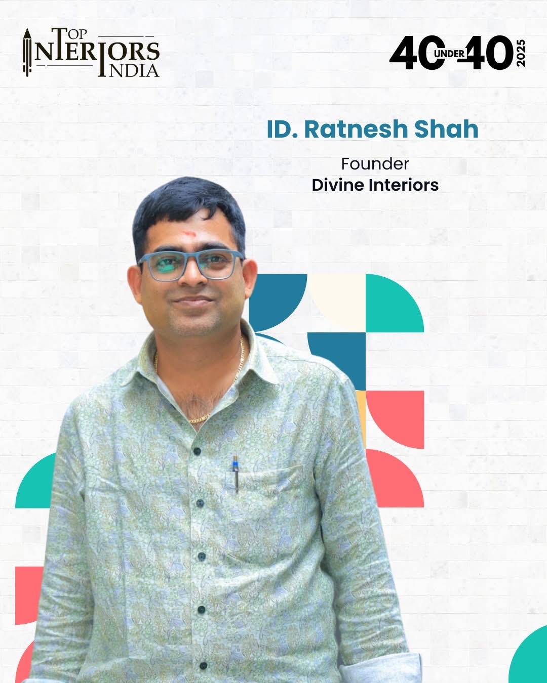 Top Interiors India — 40 Under 40 · 2025