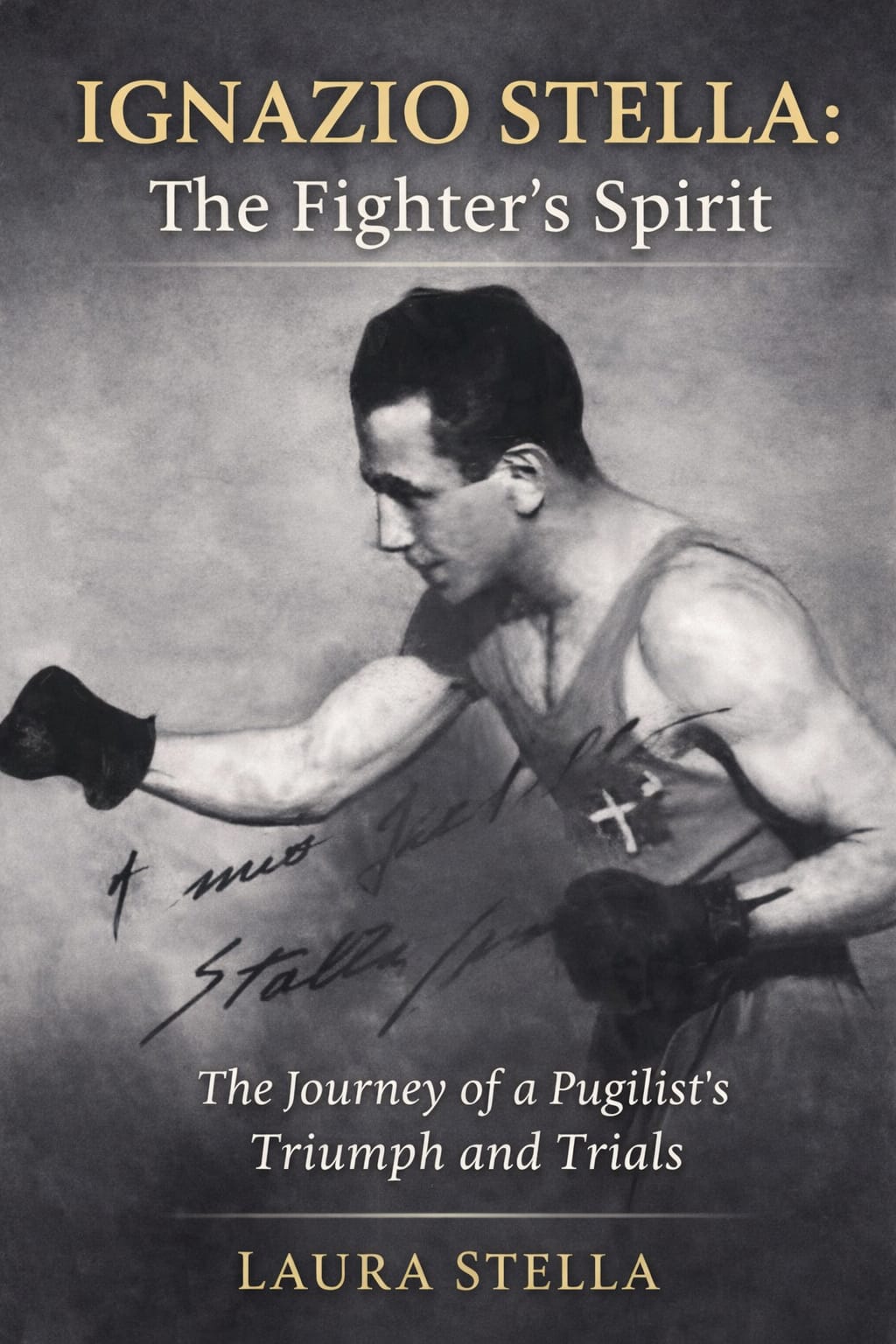 Ignazio Stella: The Fighter's Spirit