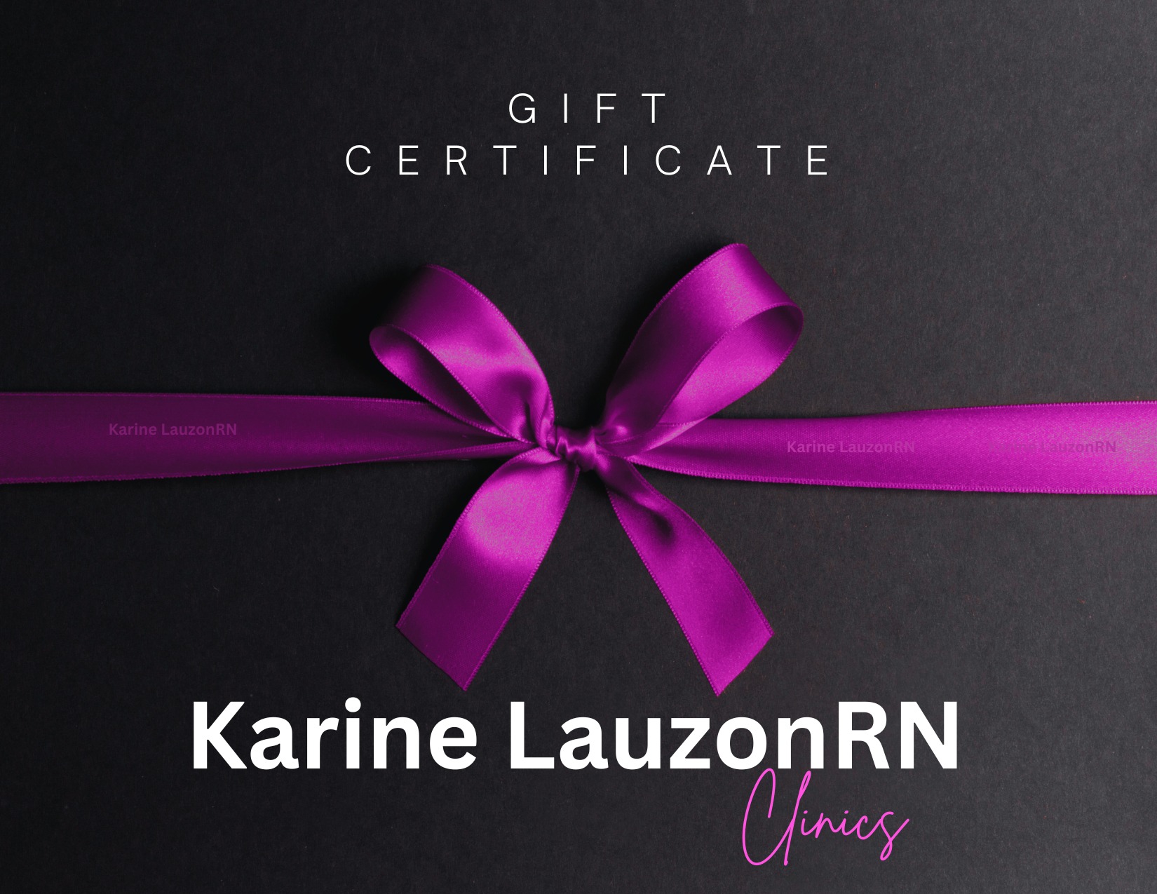 Karine Lauzon RN Clinics Gift Certificate