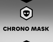 Chrono Mask