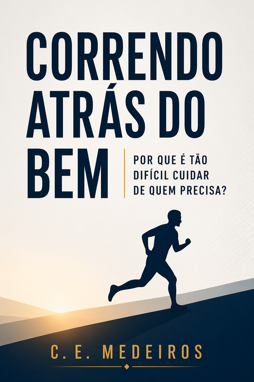 Capa do livro Correndo Atrás do Bem