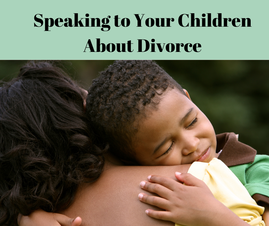 Speaking to Your Children About Divorce