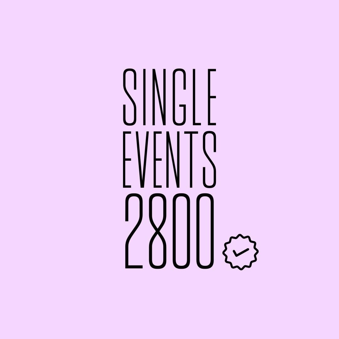 Single Events 2800