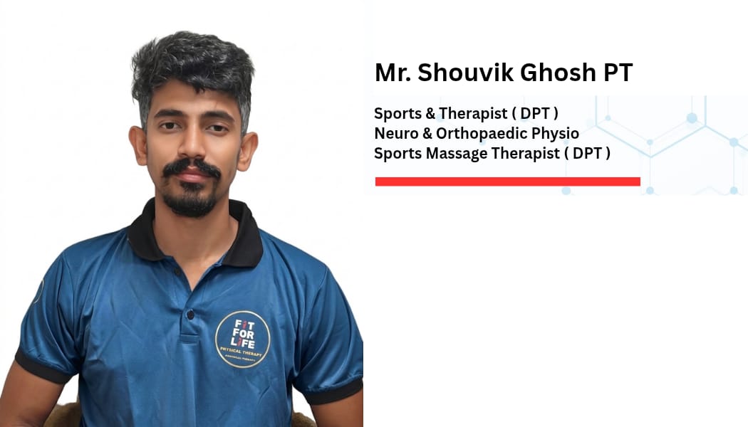 Mr. Shouvik Ghosh PT