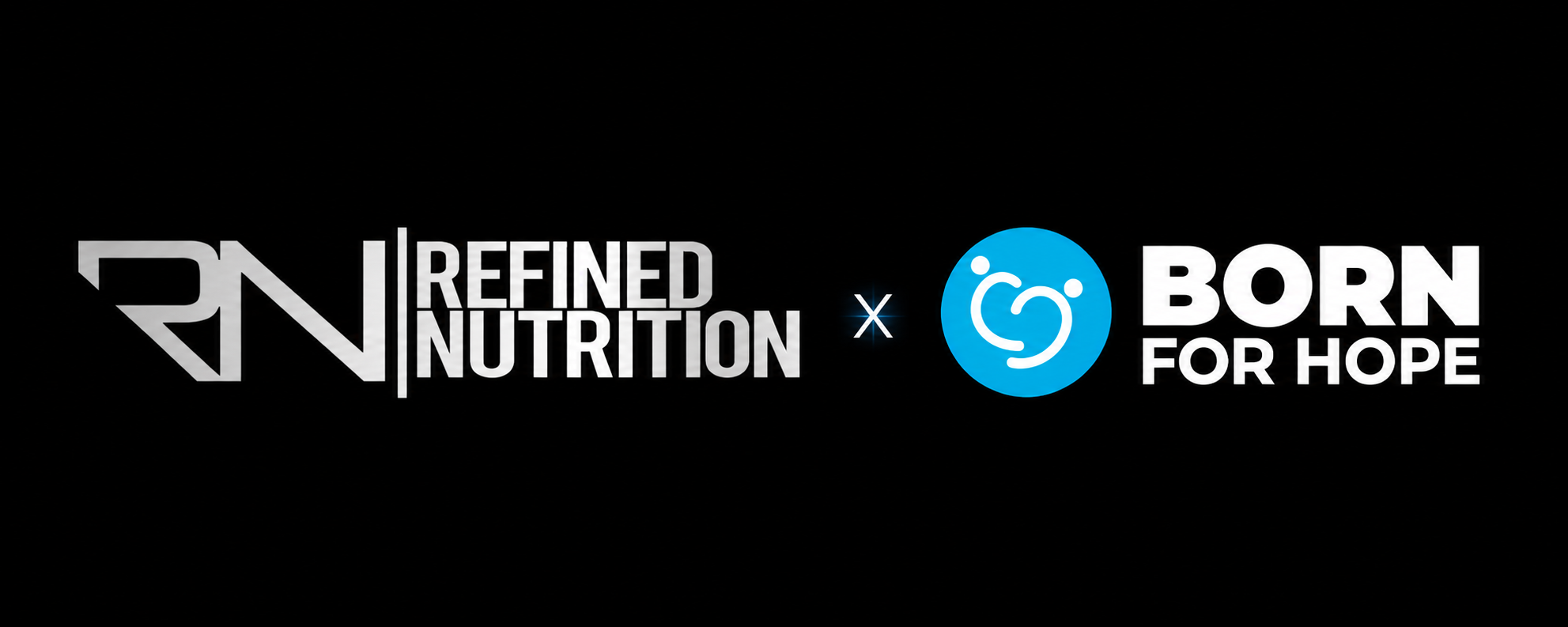 Refined Nutrition x Born for Hope