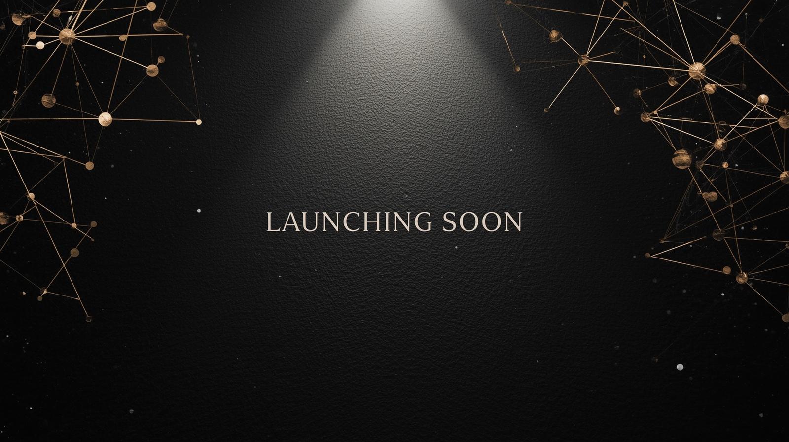 Launching Soon