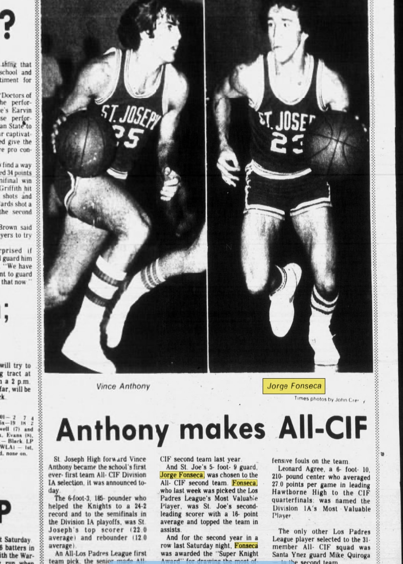 Anthony makes All-CIF — Jorge Fonseca named All-CIF Second Team and Los Padres League MVP.