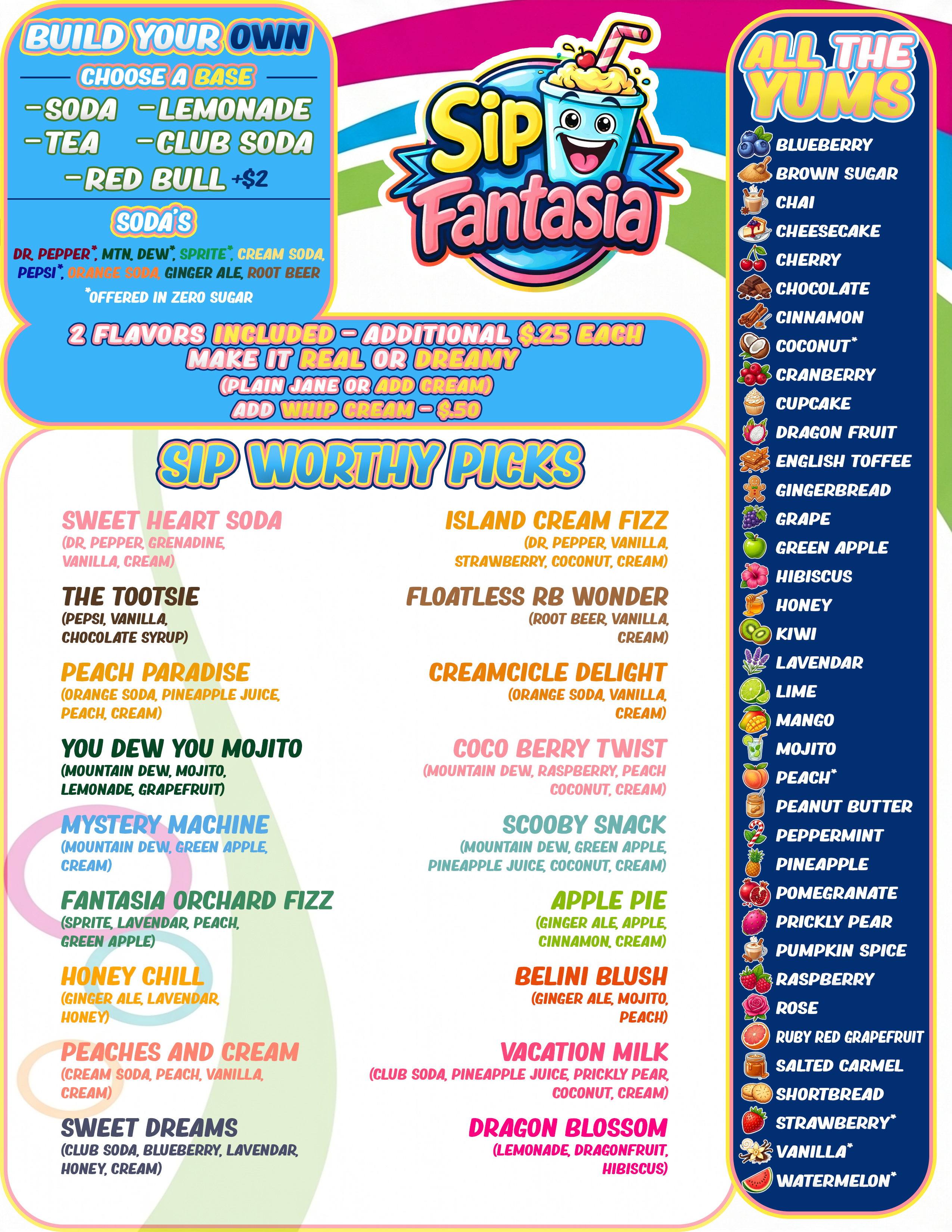 Sip Fantasia Menu - Build Your Own drinks, Sip Worthy Picks, and All The Yums flavors