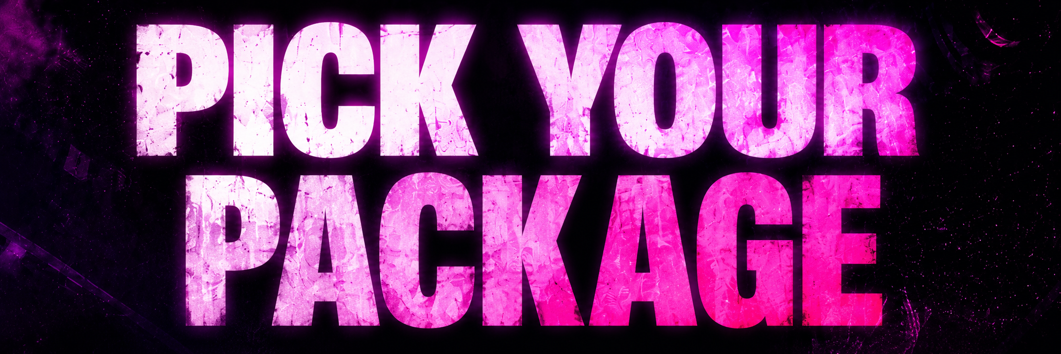 Pick your package