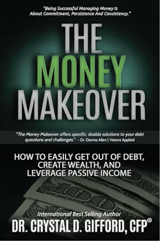 The Money Makeover — book cover by Dr. Crystal Gifford