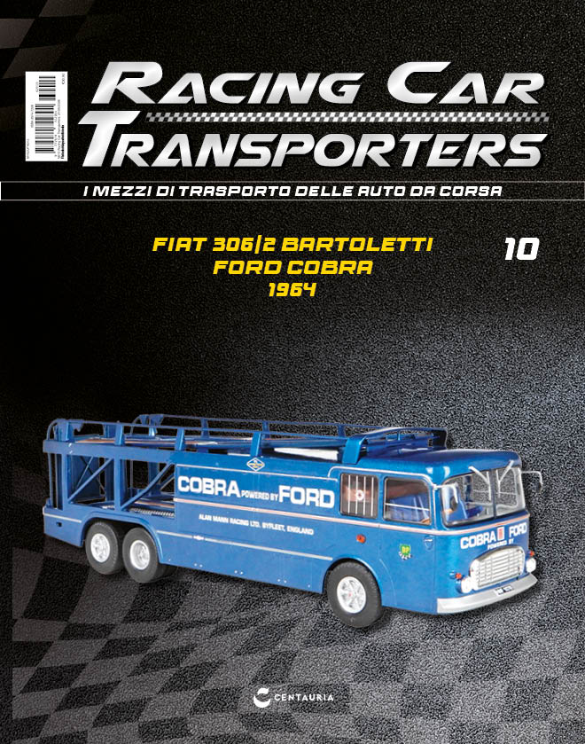Racing Car Transporters #10 — Fiat 306/2 Bartoletti Ford Cobra 1964
