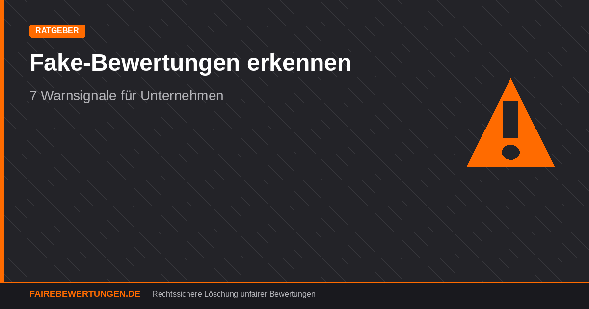 Fake Bewertungen erkennen 7 Warnsignale