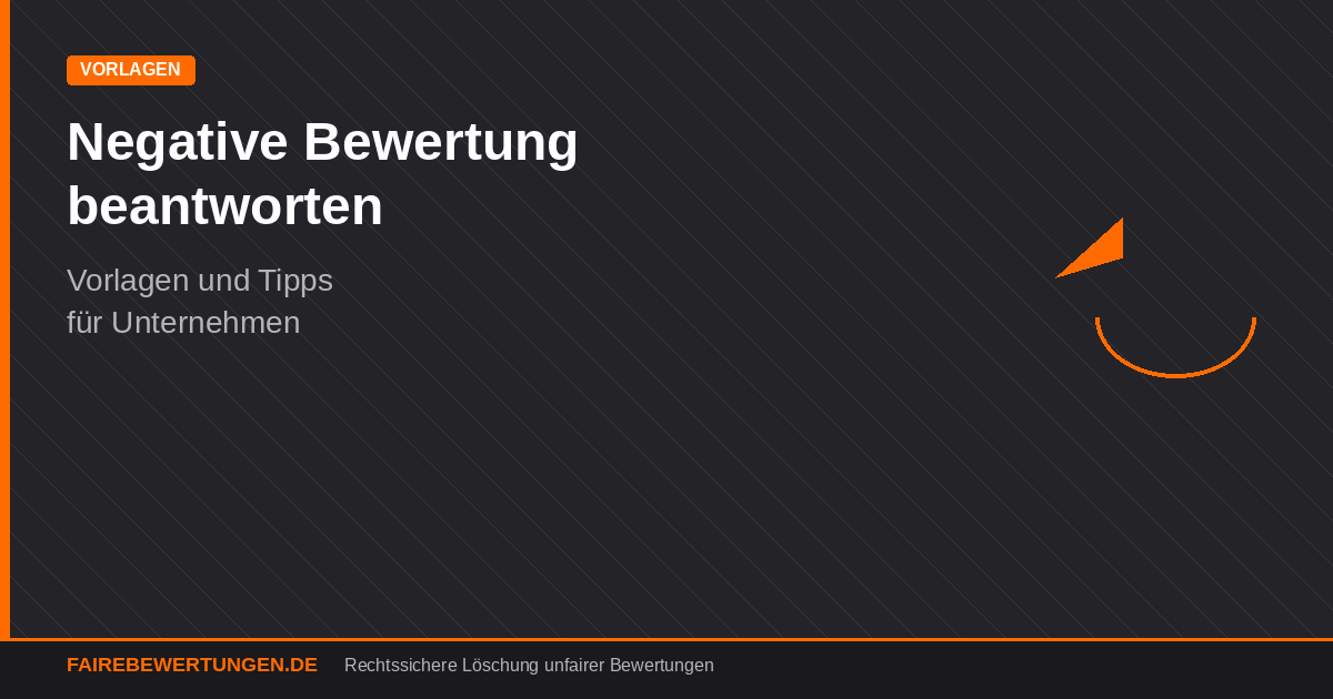 Negative Bewertung beantworten Vorlagen Tipps