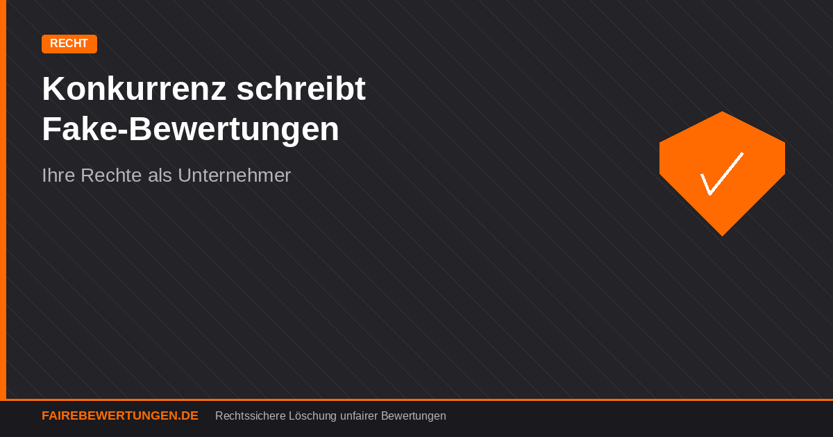 Konkurrenz Fake Bewertungen Rechte Unternehmer