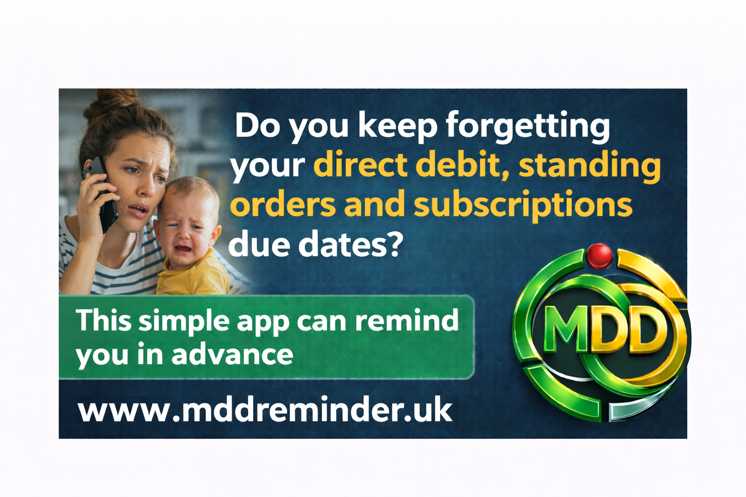 Do you keep forgetting your direct debit due dates — MDD Reminder