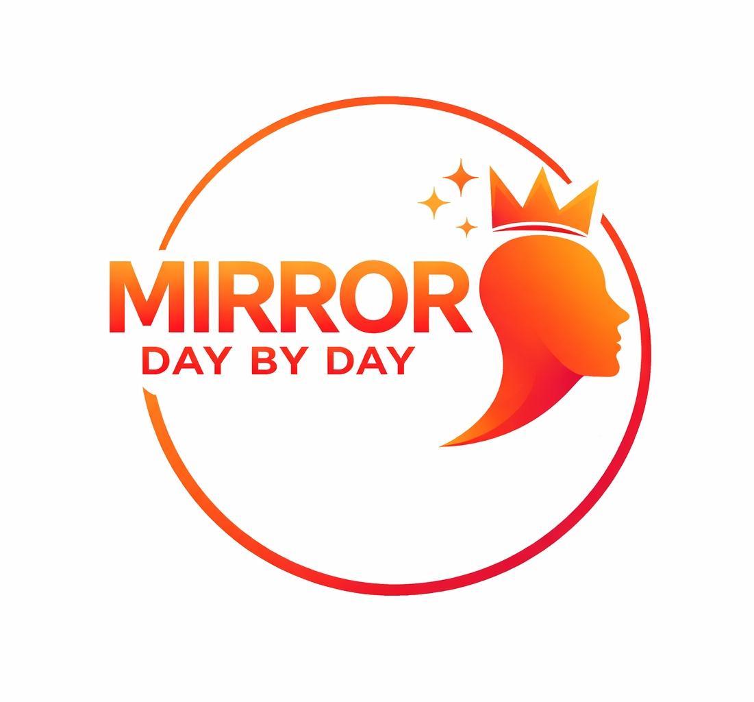 Mirror Day by Day