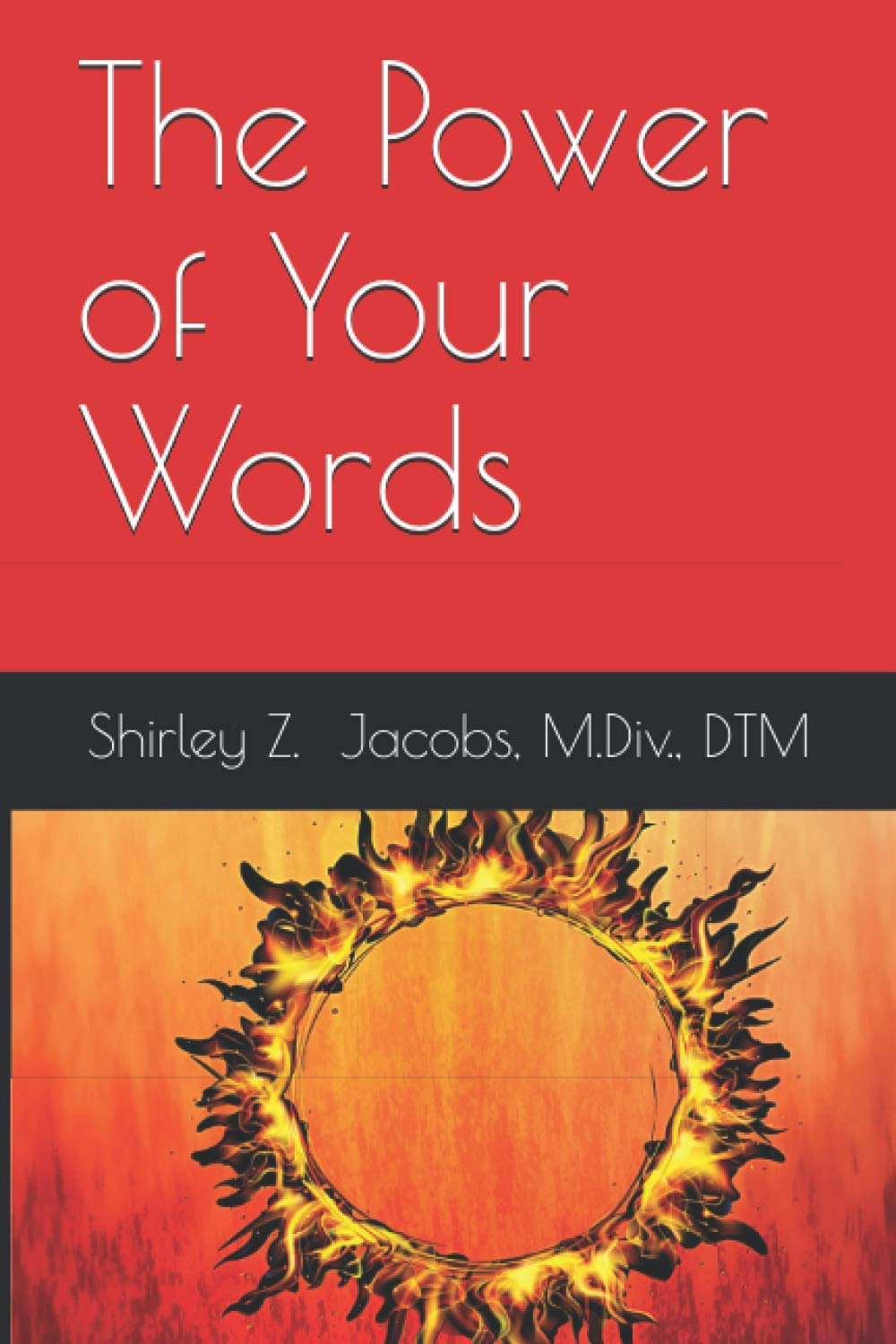 The Power of Your Words